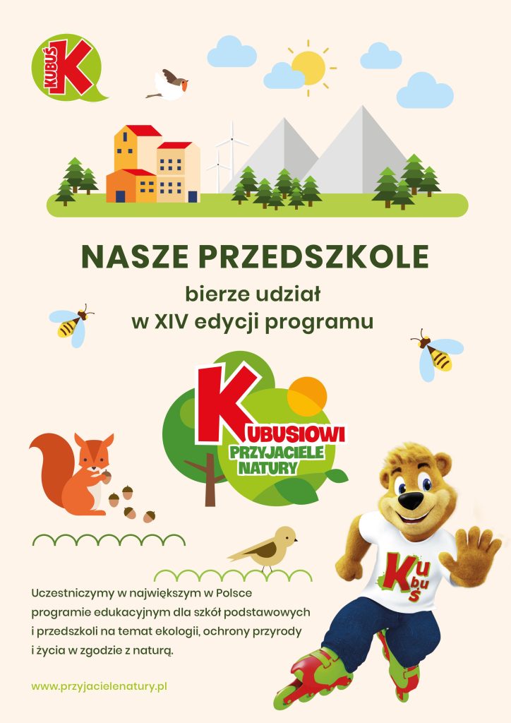 Ogólnopolski Program Edukacyjny "Kubusiowi Przyjaciele Natury ...